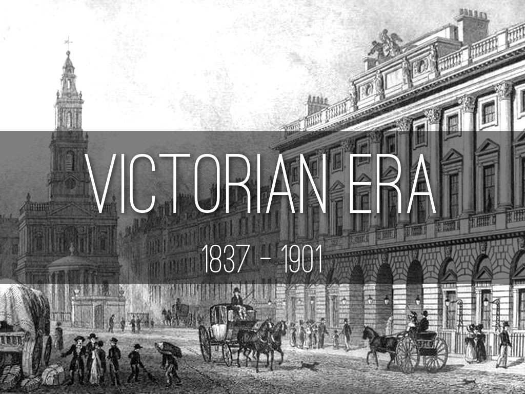 VICTORIAN AGE